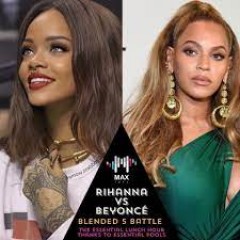 RIHANNA & BEYOUNCE